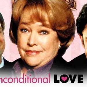 Unconditional Love - Rotten Tomatoes