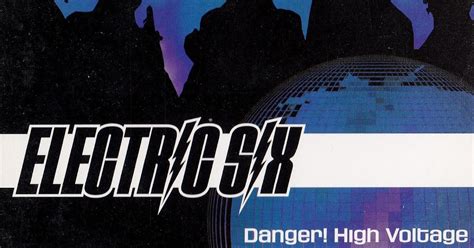 RETRO DISCO HI-NRG: ELECTRIC SIX "Danger! High Voltage" (Dance Remixes) 2002 Electro Disco Rock ...