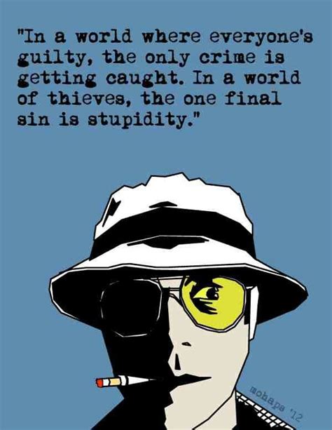 Hunter S. Thompson Quote | Hunter s thompson quotes, Hunter s thompson, Fear and loathing