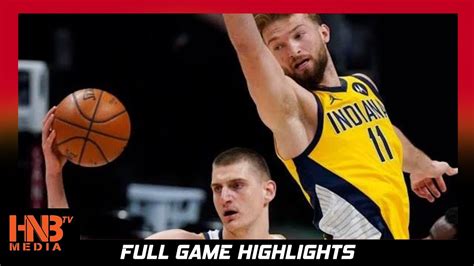 Indiana Pacers vs Denver Nuggets 3.15.21 | Full Highlights - YouTube