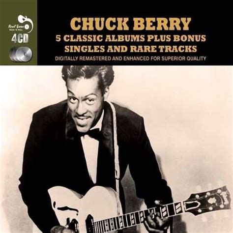 Chuck Berry - Chuck Berry: 5 Classic Albums Plus Bonus Singles & Rare ...