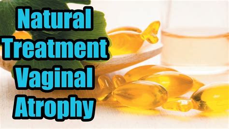 Vaginal Atrophy - 6 Natural & Effective Treatments - YouTube