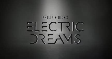 Electric Dreams (2017 TV series) - Wikipedia