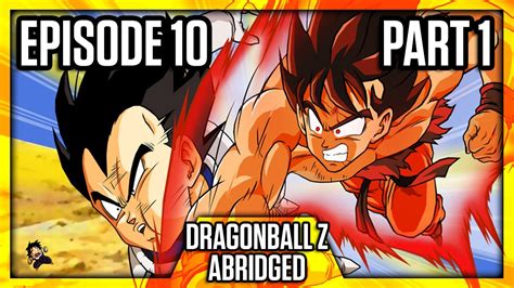 DragonBall Z Abridged: Episode 10 Part 1 - TeamFourStar (TFS) - YouTube