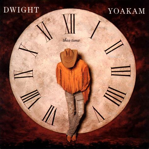 Dwight Yoakam - This Time | iHeart