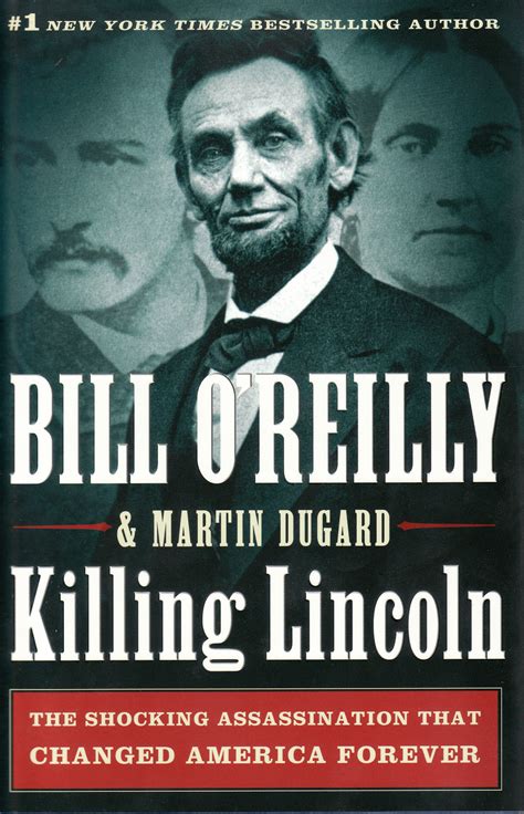 Civil War Blog » Bill O’Reilly Book on Lincoln Assassination