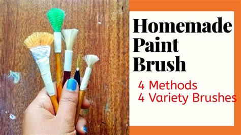 How to Make Paint Brush at Home| Homemade Paint Brush Using 4 methods |DIY Painting Brush - YouTube