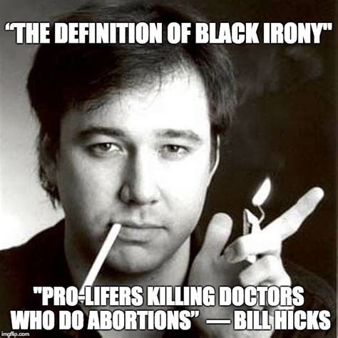 Pro Life Irony - Imgflip