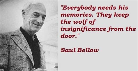 Saul Bellow's quotes, famous and not much - Sualci Quotes 2019