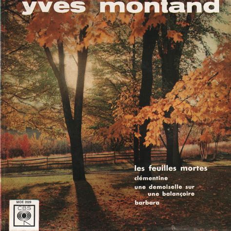 Yves Montand - Les Feuilles Mortes (1964, Vinyl) | Discogs