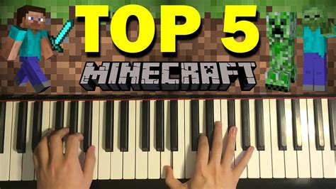 TOP 5 MINECRAFT MUSIC ON PIANO - YouTube