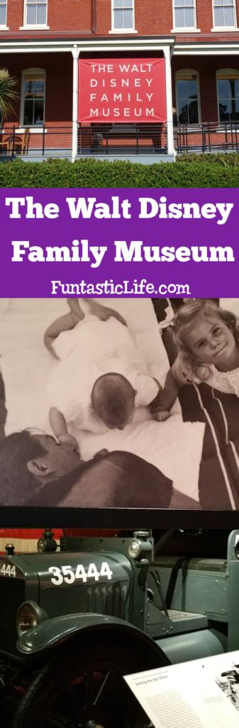 The Walt Disney Family Museum - Funtastic Life