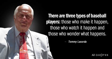 TOP 25 QUOTES BY TOMMY LASORDA (of 89) | A-Z Quotes