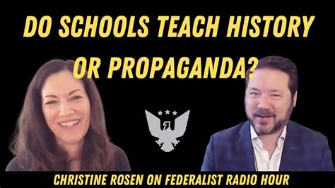 Christine Rosen: Statues Topple When Schools Teach Propaganda Not History - YouTube