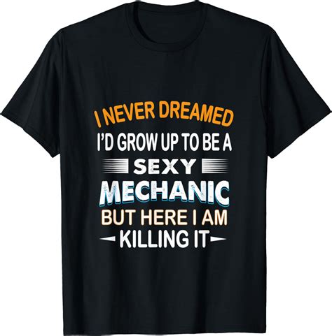 Amazon.com: Funny Mechanic Gifts Quotes Mechanic Tee T-Shirt : Clothing, Shoes & Jewelry