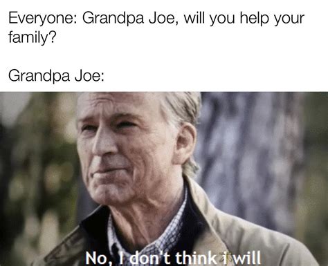 Grandpa Joe deserves to die for his crimes : r/grandpajoehate