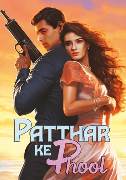 Watch Patthar Ke Phool (1991) - Free Movies | Tubi