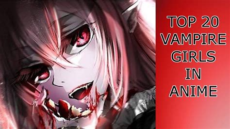 Top 20 Vampire Girls in Anime | Vampire girl names, Vampire girls, Anime