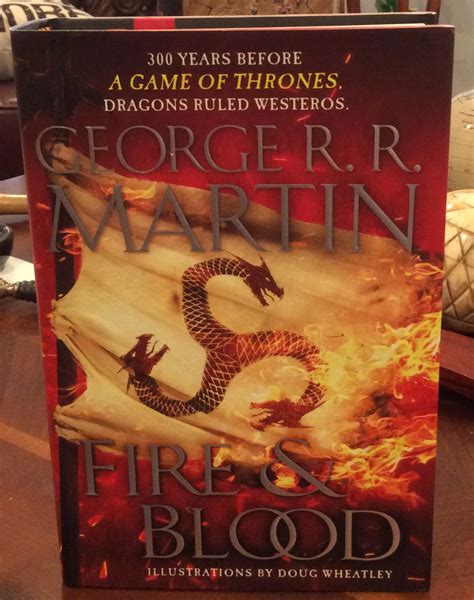 Fire & Blood FIRST EDITION by George R R Martin: Near Fine Hardcover (2018) 1st Edition | Twain ...