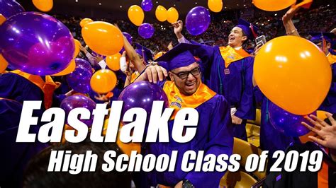 Eastlake High School Graduation Class of 2019 - YouTube