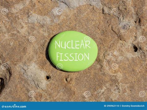 Nuclear Fission Symbol. Concept Words Nuclear Fission on Beautiful Big Green Stone. Beautiful ...