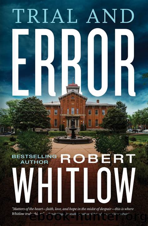 Trial and Error by Robert Whitlow - free ebooks download