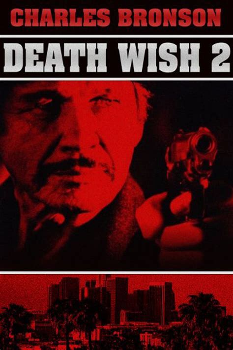 Death Wish II ~ Complete Wiki | Ratings | Photos | Videos | Cast