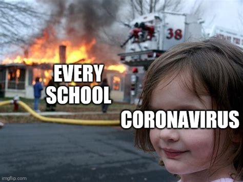 What the Coronavirus Did to Every School - Imgflip