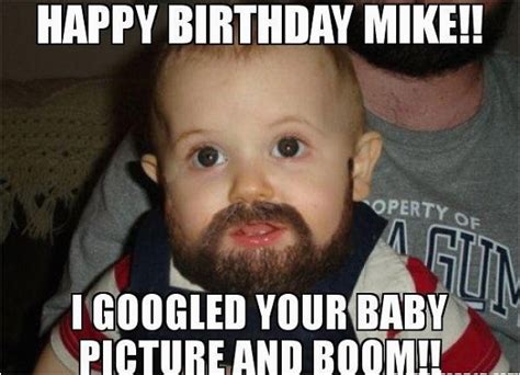 Happy Birthday Memes for Him Funny Happy Birthday Mike Images Meme ...