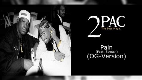 2Pac - Pain (OG-Version) (Feat. Stretch) - YouTube