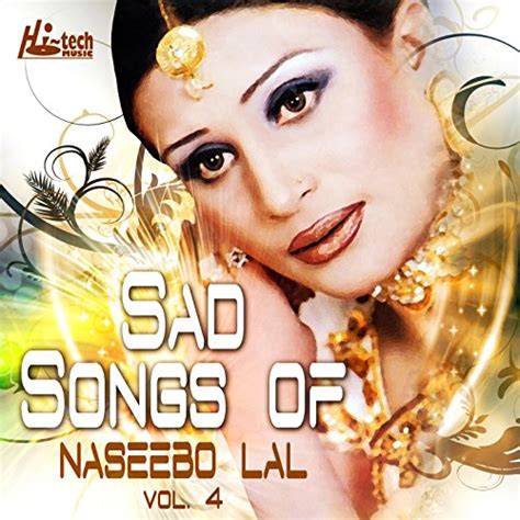 Amazon.com: Sad Songs of Naseebo Lal, Vol. 4 : Naseebo Lal: Digital Music