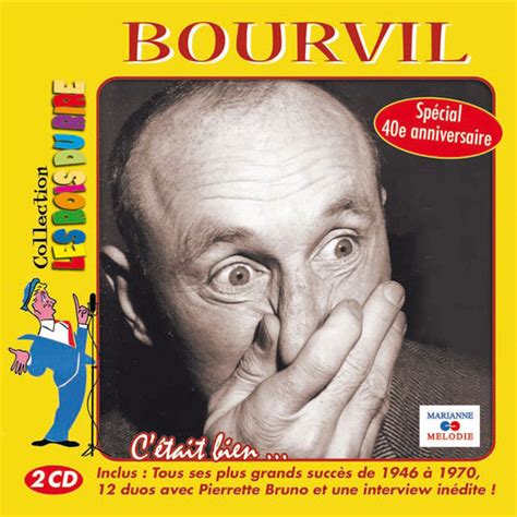 C'était bien... (Collection Les rois du rire) | Bourvil – Télécharger et écouter l'album