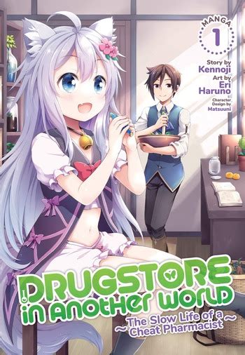 Drugstore in Another World: The Slow Life of a Cheat Pharmacist Manga ...