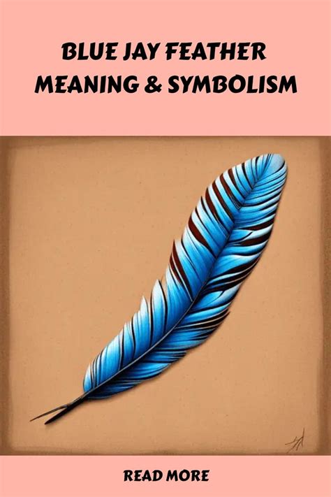 Blue Jay Feather Meaning & Symbolism | Blue jay feather, Jay feather ...