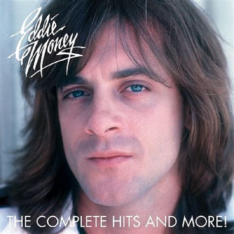 Eddie Money - The Complete Hits & More! (CD) - Amoeba Music