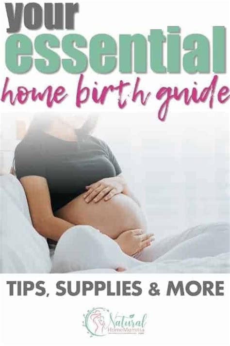 Essential Guide to Home Birth: Tips, Supplies and More