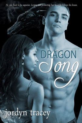 Dragon Song by Jordyn Tracey | NOOK Book (eBook) | Barnes & Noble®