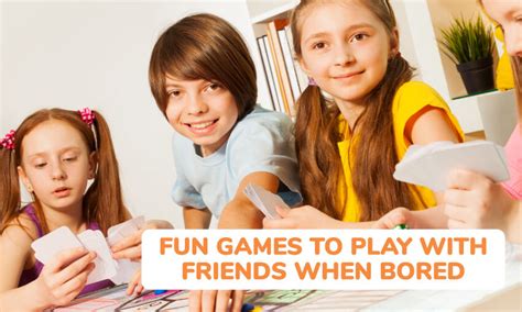 Fun Games To Play With Friends When Bored At Home - Fun Guest