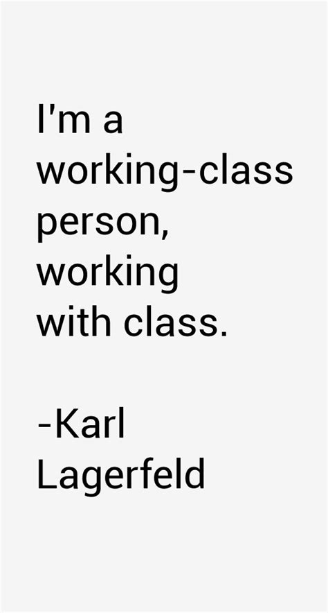 Karl Lagerfeld Quotes & Sayings