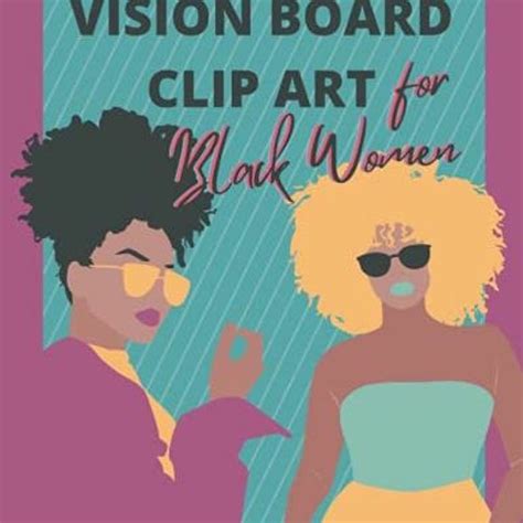 Stream ️ [PDF] Download Vision Board Clip Art for Black Women: Inspiring Images to Cut Out ...
