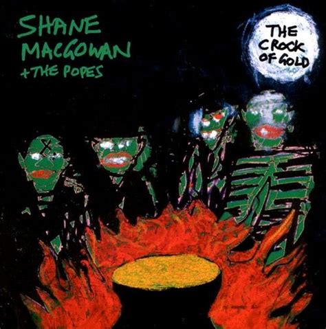 Shane MacGowan and The Popes - The Crock of Gold - Reviews - Album of ...