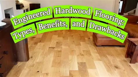 Engineered Hardwood Flooring: Types, Benefits, and Drawbacks - WoodReminder
