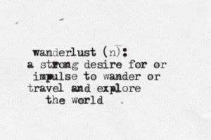 Quotes About Wanderlust. QuotesGram