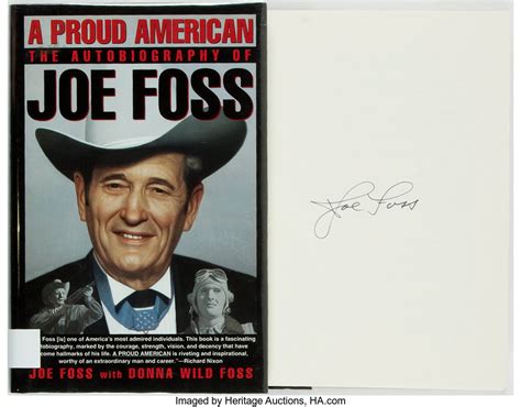 [Joe Foss]. SIGNED. A Proud American. The Autobiography of Joe | Lot #93264 | Heritage Auctions