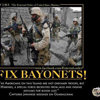 Fix Bayonets | Marine corps humor, Marine corps quotes, Military quotes