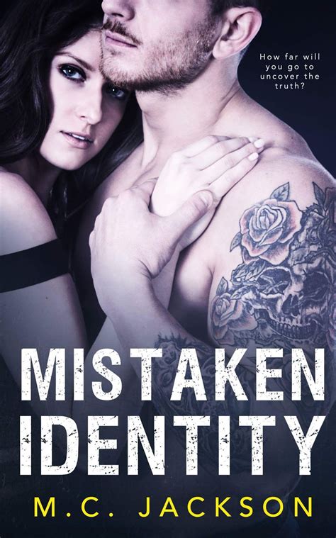 RELEASE BLITZ**** Mistaken Identity by MC Jackson