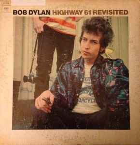 Bob Dylan – Highway 61 Revisited (1975, Vinyl) - Discogs