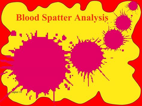 PPT - Blood Spatter Analysis PowerPoint Presentation, free download - ID:5768894