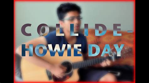 Collide - Howie Day Cover | SanjayPlays - YouTube