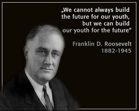 Franklin D. Roosevelt | Education quotes, Franklin d. roosevelt, Famous ...